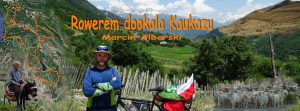 Rowerem przez Kaukaz